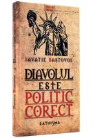 Copertă produs Diavolul este politic corect
