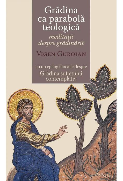 Copertă produs Grădina ca parabola teologică