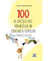 Copertă produs 100 de greșeli ale părinților &icirc;n educarea copiilor - thumb 1