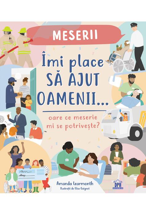 Copertă produs &Icirc;mi place să ajut oamenii
