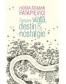 Copertă produs Despre viață, destin & nostalgie - thumb 1