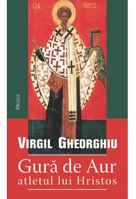 Copertă produs Gură de Aur - atletul lui Hristos