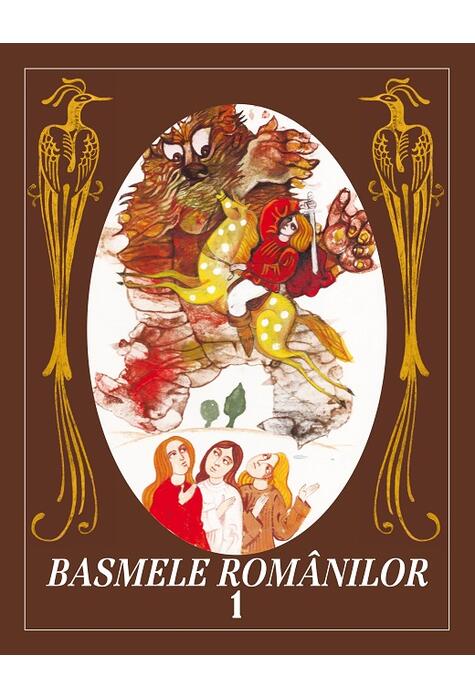 Copertă produs Basmele rom&acirc;nilor (Vol. 1)