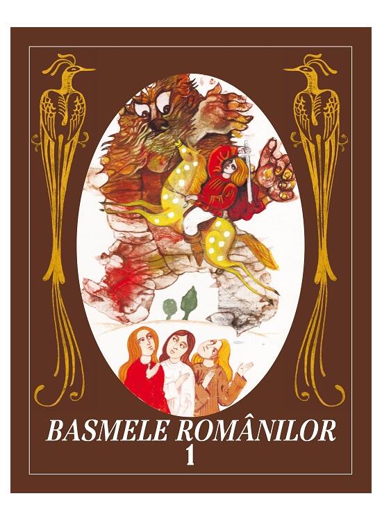 Copertă produs Basmele rom&acirc;nilor (Vol. 1) - gallery big 1
