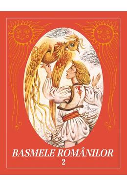 Copertă produs Basmele rom&acirc;nilor (Vol. 2)