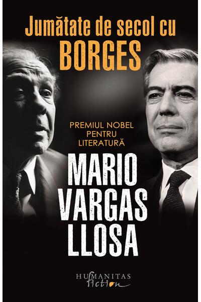 Jumătate de secol cu Borges