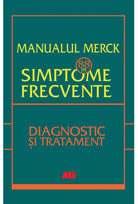 Copertă produs Manualul merck - 88 de simptome frecvente