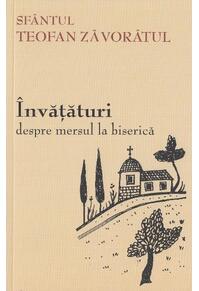 Copertă produs Învăţături despre mersul la biserică
