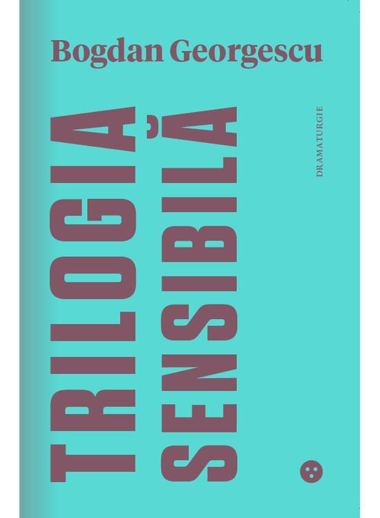 Copertă produs Trilogia sensibilă / The Tender Trilogy - gallery big 1