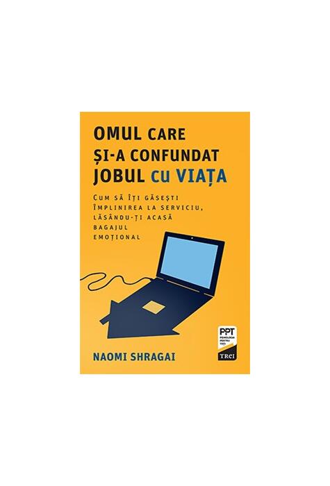 Copertă produs Omul care și-a confundat jobul cu viața