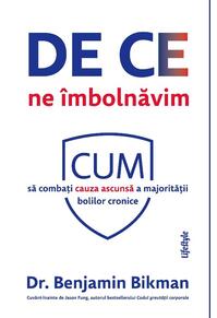 Copertă produs De ce ne îmbolnăvim