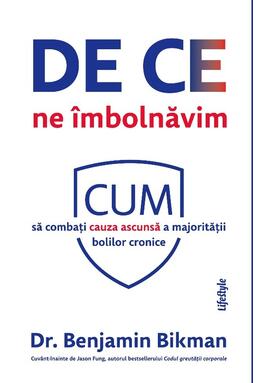 Copertă produs De ce ne &icirc;mbolnăvim