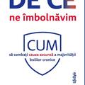 Copertă produs De ce ne &icirc;mbolnăvim - gallery small 