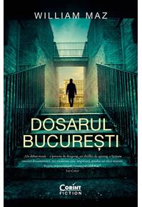 Copertă produs Dosarul București