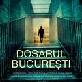 Copertă produs Dosarul București - gallery small 