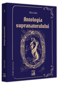 Copertă produs Antologia supranaturalului (Vol. 1)