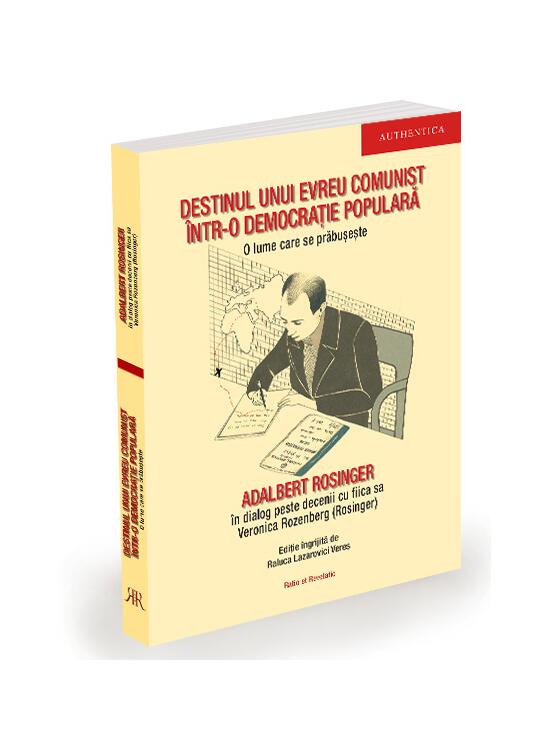 Copertă produs Destinul unui evreu comunist &icirc;ntr-o democrație populară - gallery big 1