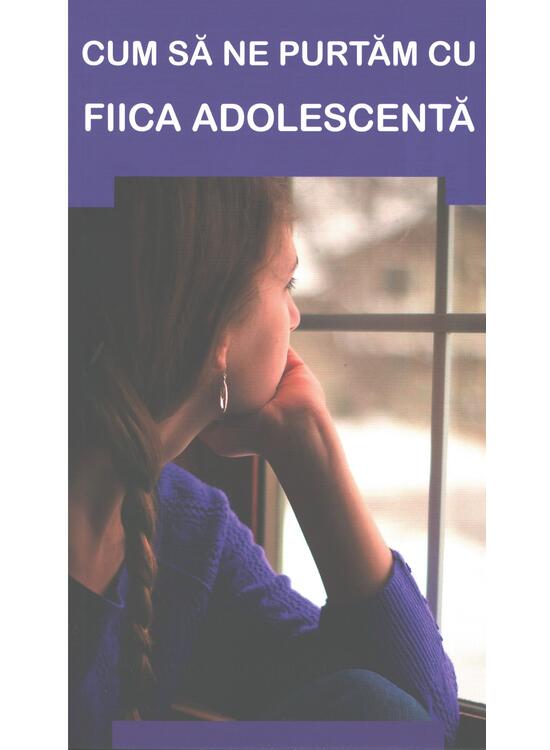 Copertă produs Cum să ne purtăm cu fiica adolescentă - gallery big 1