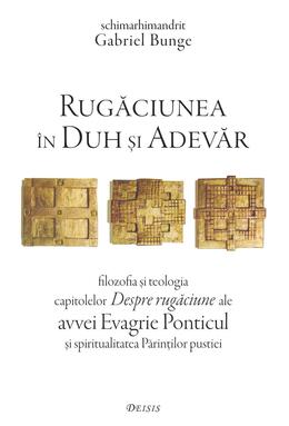 Copertă produs Rugăciunea în Duh și Adevăr