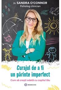 Copertă produs Curajul de a fi un părinte imperfect