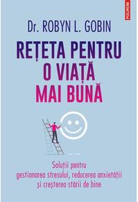 Copertă produs Reţeta pentru o viaţă mai bună