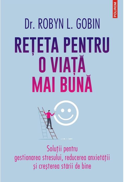 Copertă produs Reţeta pentru o viaţă mai bună