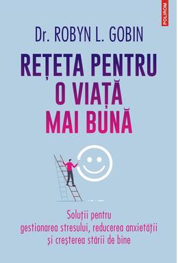 Copertă produs Reţeta pentru o viaţă mai bună