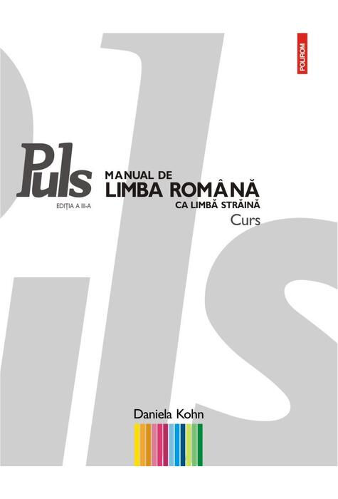 Copertă produs Puls: Manual de limba rom&acirc;nă ca limbă străină. Nivelurile A1-A2