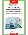 Copertă produs Fake news şi dezinformare online: recunoaşte şi verifică - thumb 1