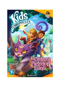 Copertă produs Kids Chronicles - în Căutarea Pietrelor Lunii