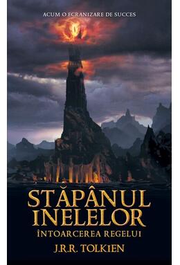 Copertă produs &Icirc;ntoarcerea Regelui. Stăp&acirc;nul inelelor (Vol. 3)