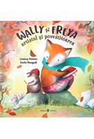 Wally și Freya, artistul și povestitoarea