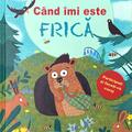 Copertă produs C&acirc;nd &icirc;mi este frică - gallery small 