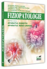 Copertă produs Fiziopatologie. Aparatul digestiv. Aparatul reno-urinar (Vol. III)