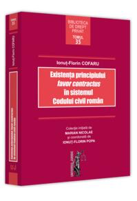 Copertă produs Existența principiului favor contractus &icirc;n sistemul Codului civil rom&acirc;n