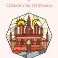 Copertă produs Călătoriile lui Făt-Frumos - gallery small 