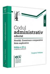Copertă produs Codul administrativ adnotat. Noutăți. Examinare comparativă. Note explicative - 2021