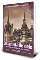 Copertă produs Din amintirile mele (Vol. 1)