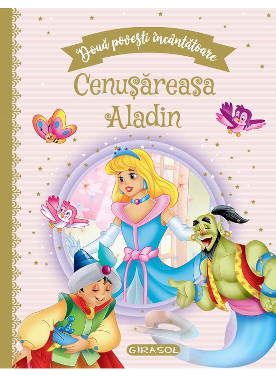 Copertă produs Două povești &icirc;nc&acirc;ntătoare: Cenușăreasa / Aladin - gallery big 1