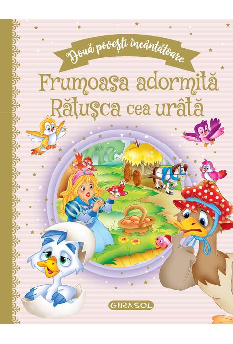 Copertă produs Două povești &icirc;nc&acirc;ntătoare: Frumoasa adormită / Rățușca cea ur&acirc;tă