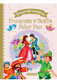 Copertă produs Două povești &icirc;nc&acirc;ntătoare: Frumoasa și Bestia / Peter Pan