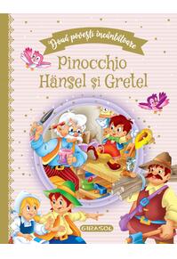 Copertă produs Două povești &icirc;nc&acirc;ntătoare: Pinocchio / Hansel și Gretel