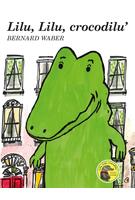Copertă produs Lilu, Lilu, crocodilu'