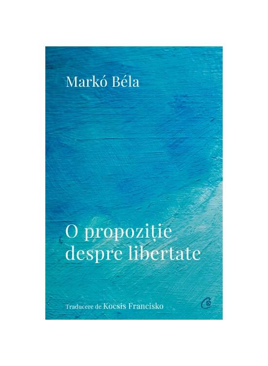 Copertă produs O propoziție despre libertate - gallery big 1
