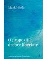 Copertă produs O propoziție despre libertate - thumb 1