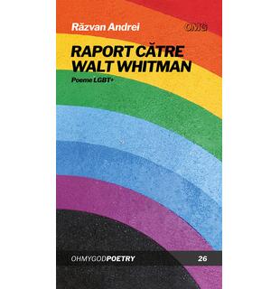 Raport către Walt Whitman