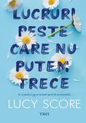 Lucruri peste care nu putem trece (Vol. 1)