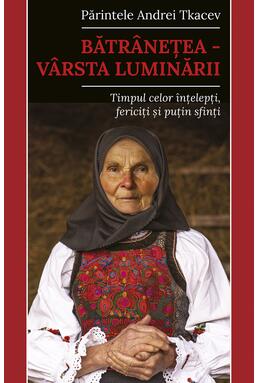 Copertă produs Bătr&acirc;nețea &ndash; v&acirc;rsta luminării