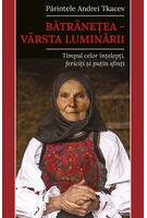 Bătr&acirc;nețea &ndash; v&acirc;rsta luminării