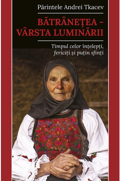 Bătr&acirc;nețea &ndash; v&acirc;rsta luminării